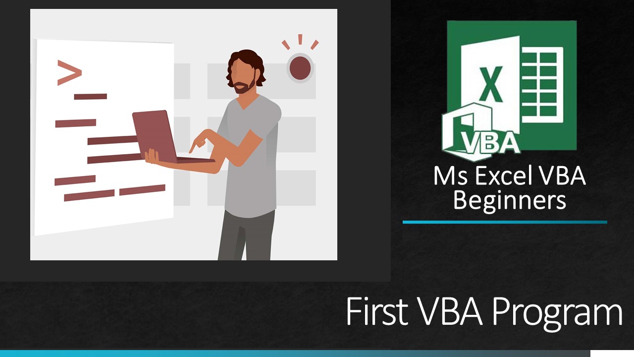 Create a Simple Program in MS Excel VBA