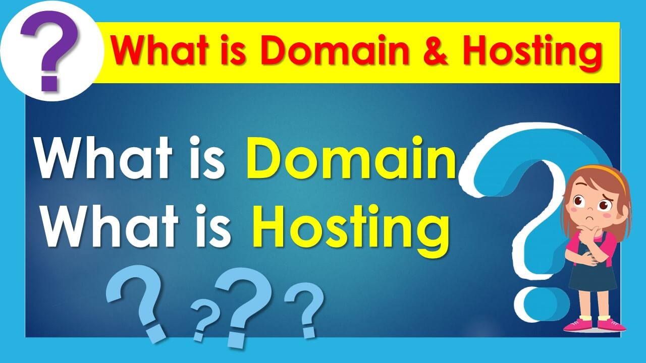 What is Domain and What is Hosting?