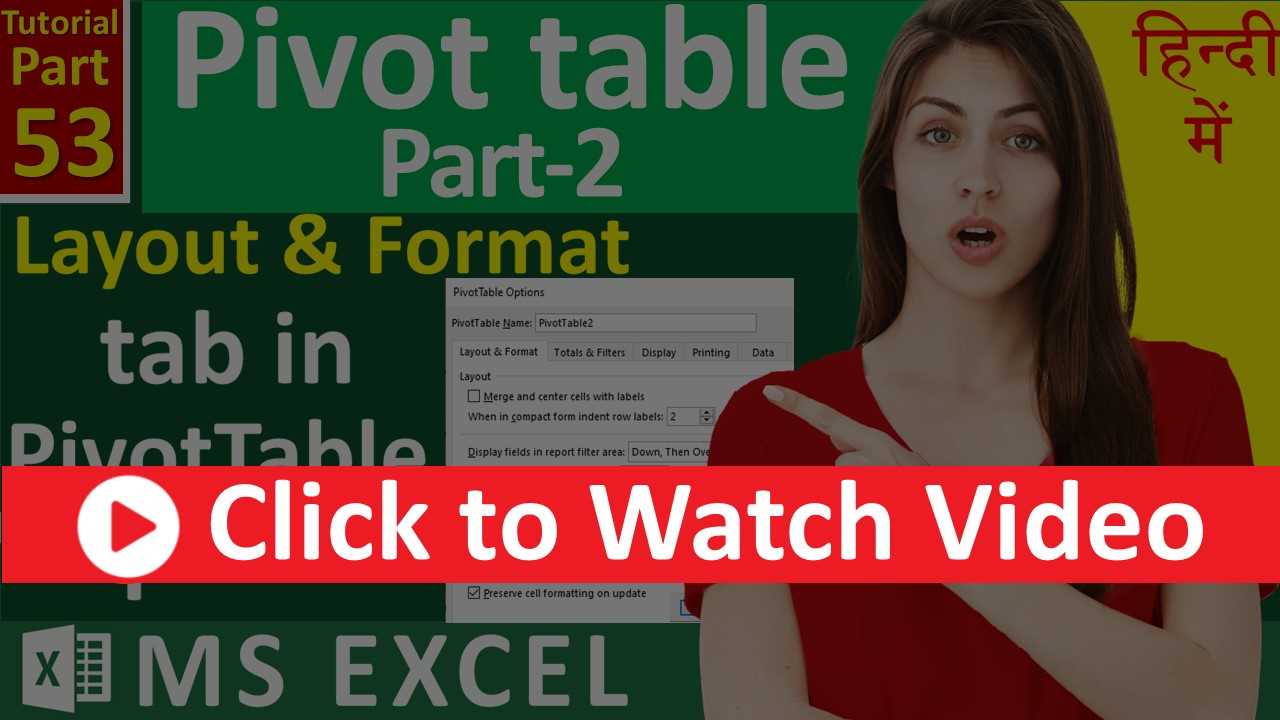 Pivot Table Options – Layout and Format Tab
