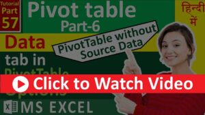 MS-EXCEL-57-PivotTable Option - Data Tab - PivotTable without Source Data - Refresh Automatically
